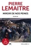 Pierre Lemaitre - Les Enfants du désastre  : Miroir de nos peines - 2 volumes.
