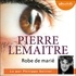 Pierre Lemaitre - Robe de marié.