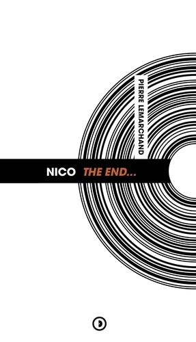 Pierre Lemarchand - Nico - The End....