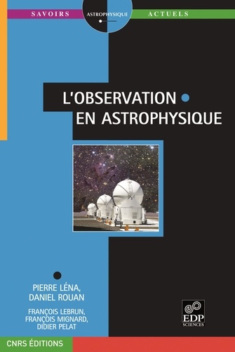 L'observation en astrophysique 3e édition revue et augmentée