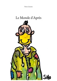 Pierre Léoutre - Le Monde d'Après.