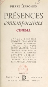 Pierre Leprohon - Présences contemporaines. Cinéma.