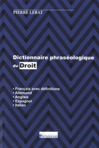 Dictionnaire phraséologique plurilingue du droit