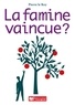 Pierre Leroy - La famine vaincue ?.