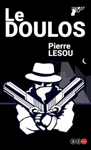 Pierre Lesou - Le Doulos.