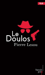 Pierre Lesou - Le Doulos.