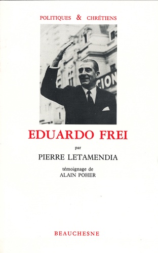 Pierre Letamendia - Eduardo Frei.