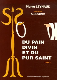 Du pain divin et du pur saint