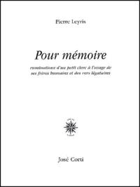 Pour Memoire. Ruminations D'Un Petit Clerc A L'Usage De Ses Freres Humains Et Des Vers Legataires