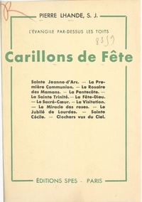 Pierre Lhande - Carillons de fête - L'Évangile par-dessus les toits.