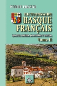 Dictionnaire basque-francais - Dialectes Labourdin, Bas-navarrais et Souletin. Tome 2.pdf