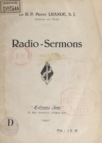 Pierre Lhande - Radio-sermons.