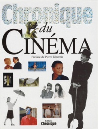 Pierre Lherminier et  Collectif - Chronique du cinéma.