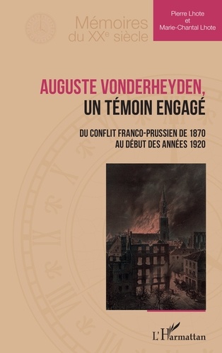 Auguste Vonderheyden, un témoin engagé. Du conflit franco-prussien de 1870 au début des années 1920