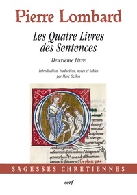 Pierre Lombard - Les Quatre Livres des Sentences - Deuxième Livre.