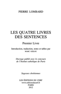 Pierre Lombard - Les Quatre Livres des Sentences - Premier livre.