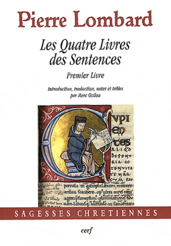 Pierre Lombard - Les Quatre Livres des Sentences - Premier Livre.