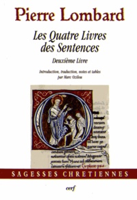 Pierre Lombard - Les Quatre Livres des Sentences - Deuxième Livre.