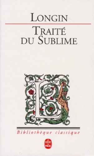 Pierre Longin - Traité du sublime.