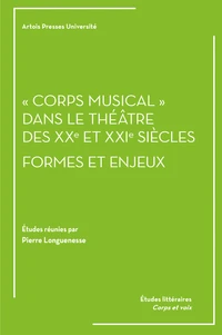 "Corps musical" dans le théâtre des XXe et XXIe siècles