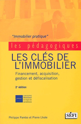 Pierre Lothe et Philippe Pambo - Les clés de l'immobilier.