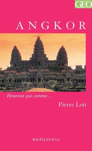 Pierre Loti - Angkor.