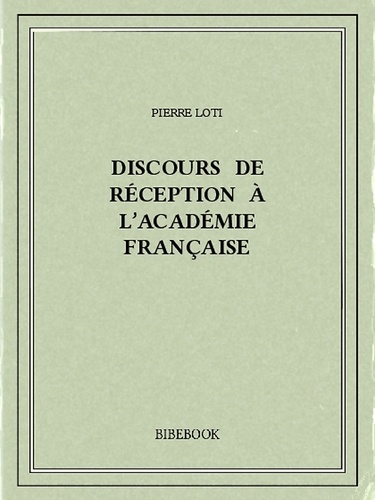 Discours de réception à l’Académie française