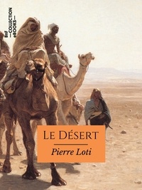 Pierre Loti - Le Désert.