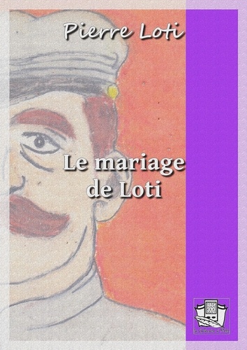 Le mariage de Loti