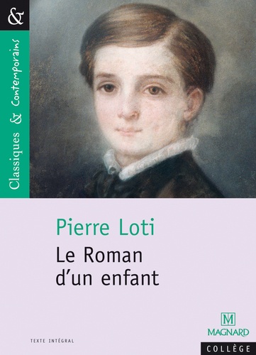 Pierre Loti - Le Roman D'Un Enfant.