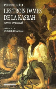 Les Trois Dames De La Kasbah. Conte Oriental