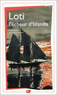 Pierre Loti - Pêcheur d'Islande.