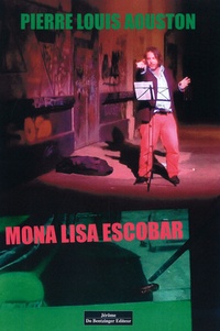 Pierre Louis Aouston - Mona Lisa Escobar.