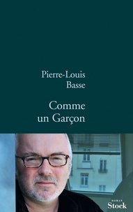 Pierre-Louis Basse - Comme un Garçon.