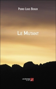 Livres audio gratuits pour le téléchargement iTunes Le Mutant 9782312070384