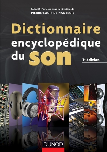 Pierre-Louis de Nanteuil - Dictionnaire encyclopédique du son.