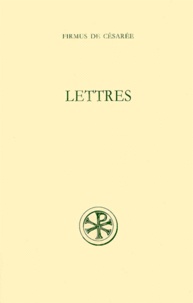 Pierre-Louis Gatier et  Firmus de Césarée - Lettres. Edition Bilingue Francais-Grec.