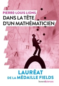 Pierre-Louis Lions - Dans la tête d'un mathématicien.