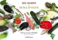 Pierre-Louis Marin - Sel marin et huile d'olive.