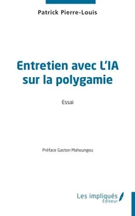 Entretien avec l’IA sur la polygamie