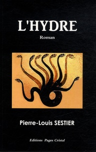 Pierre-Louis Sestier - L'Hydre.