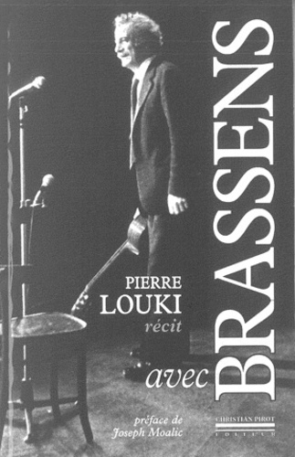 Pierre Louki - Avec Brassens.