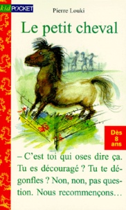 Pierre Louki - Le petit cheval.