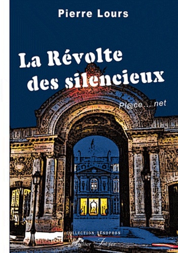 Pierre Lours - La révolte des silencieux.