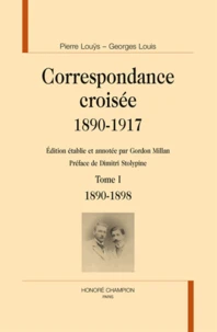 Correspondance croisée 1890-1917