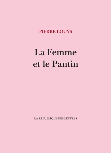 La Femme et le Pantin 1e édition