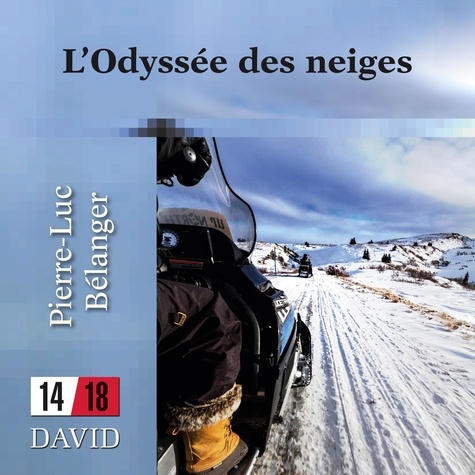 Pierre-Luc Bélanger et Samuel Brassard - L'Odyssée des neiges.