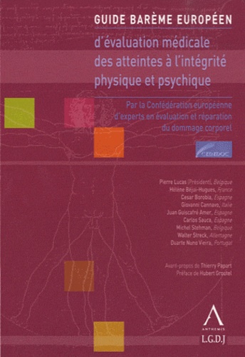Pierre Lucas - Guide barème européen d'évaluation médicale des atteintes à l'intégrité physique et psychique.