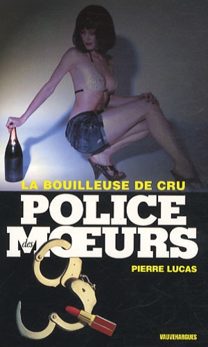 Pierre Lucas - La bouilleuse de cru.