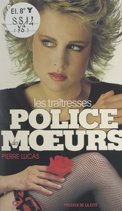 Pierre Lucas - Les traîtresses.